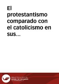 El protestantismo comparado con el catolicismo en sus relaciones con la civilización europea. Tomo 2