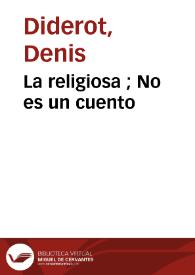 La religiosa ; No es un cuento