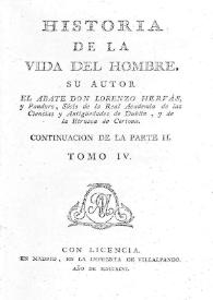 Historia de la vida del hombre. Tomo 4. Continuación de la Parte 2ª