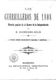 Los guerrilleros de 1808 : Historia popular de la Guerra de la Independencia. Tomo segundo