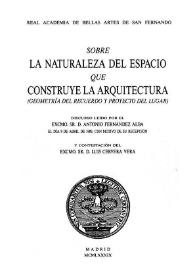 Sobre la naturaleza del espacio que construye la arquitectura (geometría del recuerdo y proyecto del lugar)