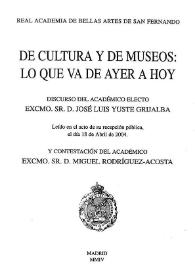 De cultura y de museos: lo que va de ayer a hoy