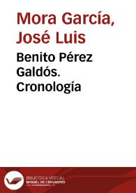 Benito Pérez Galdós. Cronología