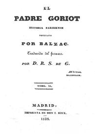 El padre Goriot : historia parisiense. Tomo II