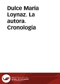 Dulce María Loynaz. La autora. Cronología