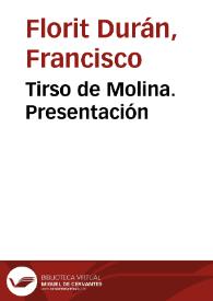 Tirso de Molina. Presentación