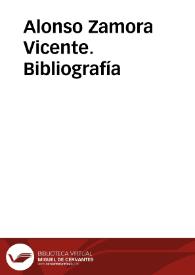 Alonso Zamora Vicente. Bibliografía