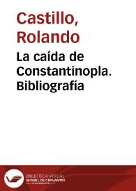 La caída de Constantinopla. Bibliografía