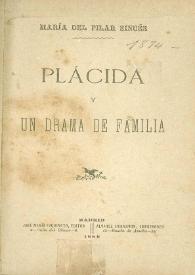 Plácida y ; Un drama de familia