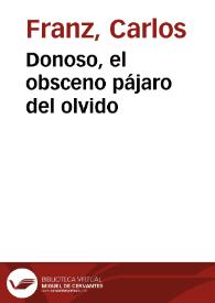 Donoso, el obsceno pájaro del olvido