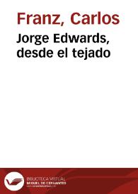 Jorge Edwards, desde el tejado