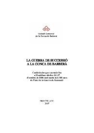 La Guerra de Successió a la Conca de Barberà