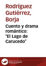 Cuento y drama romántico: 