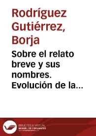 Sobre el relato breve y sus nombres. Evolución de la nomenclatura española de la narración breve desde el Renacimiento hasta 1850