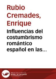 Influencias del costumbrismo romántico español en las colecciones costumbristas hispanoamericanas del siglo XIX