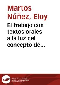 El trabajo con textos orales a la luz del concepto de 