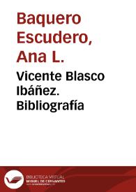 Vicente Blasco Ibáñez. Bibliografía