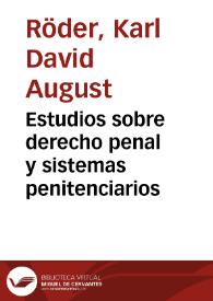 Estudios sobre derecho penal y sistemas penitenciarios