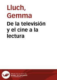 De la televisión y el cine a la lectura