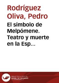 El símbolo de Melpómene. Teatro y muerte en la España romana