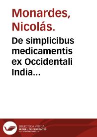 De simplicibus medicamentis ex Occidentali India delatis, quorum in medicina vsus est