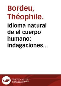 Idioma natural de el cuerpo humano : indagaciones sobre el pulso ...