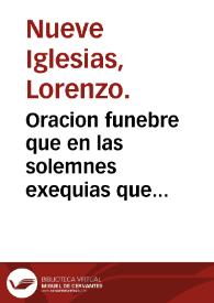 Oracion funebre que en las solemnes exequias que celebrò el Cuerpo de Cirujanos de la Armada ... el dia 12. de octubre de 1776, a la memoria de don Pedro Virgili ...