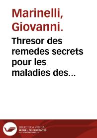 Thresor des remedes secrets pour les maladies des femmes : pris du Latin & faict François.