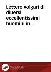 Lettere volgari di diuersi eccellentissimi huomini in diuerse materie : libro secondo.