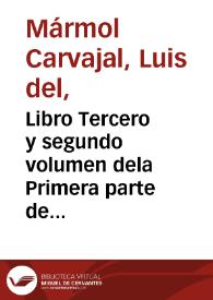 Libro Tercero y segundo volumen dela Primera parte de la descripcion general de Affrica : con todos los successos de guerras y cosas memorables ...