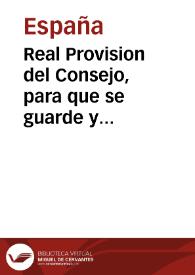 Real Provision del Consejo, para que se guarde y cumpla un Real Decreto de la Junta Central Suprema y Gubernativa del Reyno, por el qual se manda continuar la guerra contra el emperador de los franceses y rey de Italia, y contra sus estados y súbditos mientras sirvan á los designios del opresor universal, en los términos y con las declaraciones que se expresan.