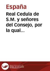 Real Cedula de S.M. y señores del Consejo, por la qual se declara el valor que deben tener las actuaciones y sentencias en asuntos, asi civiles como criminales, seguidos y sentenciados durante el Gobierno intruso, y se establecen las reglas que se han de observar, en la forma que se expresa