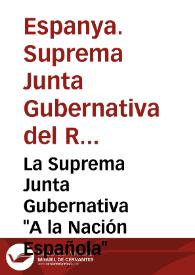 La Suprema Junta Gubernativa 