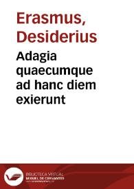 Adagia quaecumque ad hanc diem exierunt