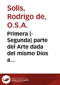 Primera [-Segunda] parte del Arte dada del mismo Dios a Abraham para le seruir perfectamente