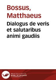 Dialogus de veris et salutaribus animi gaudiis