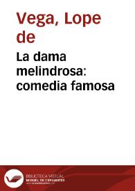 La dama melindrosa : comedia famosa