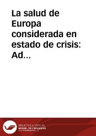 La salud de Europa considerada en estado de crisis : Advertencia para los aliados sobre las condiciones de paz, que oy propone la Francia