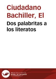 Dos palabritas a los literatos