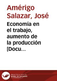 Economía en el trabajo, aumento de la producción : te llamamos a formar brigadas de choque