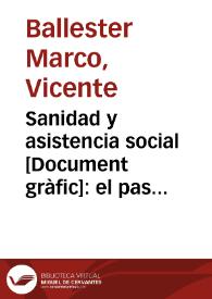 Sanidad y asistencia social  [Document gràfic]:  el pasado. Para esta obra adquirir sellos de Asistencia Social