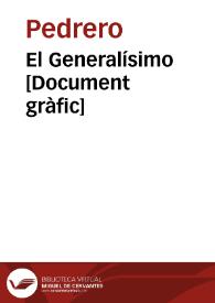 El Generalísimo  [Document gràfic]