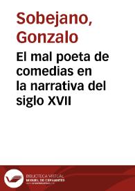 El mal poeta de comedias en la narrativa del siglo XVII