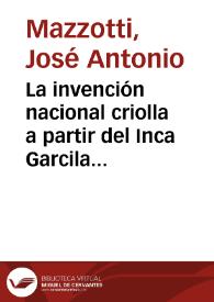 La invención nacional criolla a partir del Inca Garcilaso : las estrategias de Peralta y Barnuevo