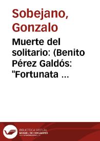 Muerte del solitario: (Benito Pérez Galdós: 