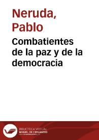 Combatientes de la paz y de la democracia