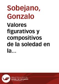 Valores figurativos y compositivos de la soledad en la novela de Juan Goytisolo