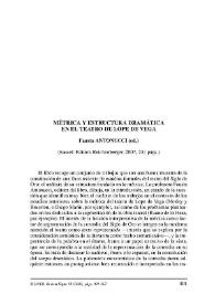 Métrica y estructura dramática en el teatro de Lope de Vega. Fausta Antonucci (ed.). Kassel: Edition Reichenberger, 2007, 231 págs.