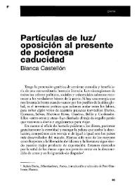 Partículas de luz /oposición al presente de poderosa caducidad