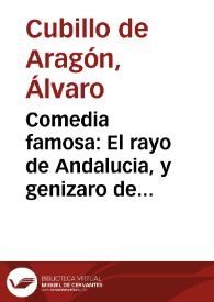 Comedia famosa : El rayo de Andalucia, y genizaro de España : primera parte